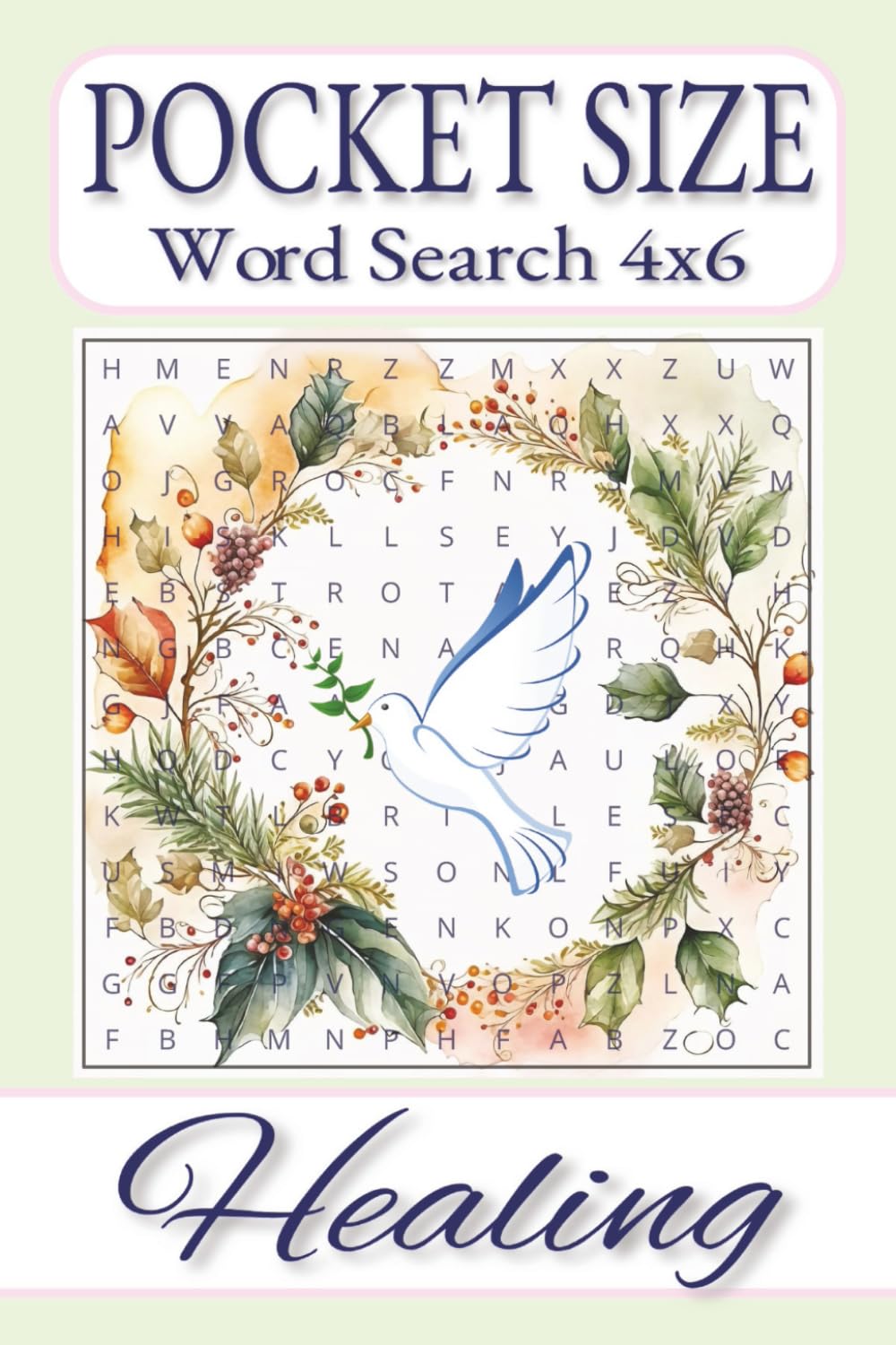 Pocket Size Word Search Puzzle Books 4x6 Healing: Easy, Mini, Small Travel Compact Size, about Restoration, Redemption, Wholeness and More | 4x6 ... Gift for Vacations, Holidays and Free Times