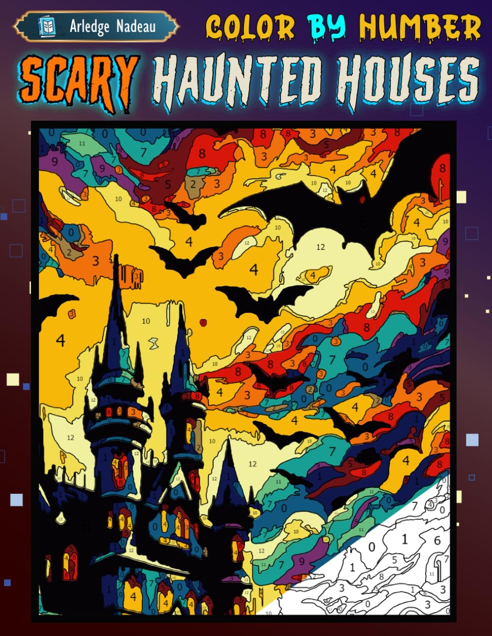 Scary Haunted Houses Color by Number: Halloween Spooky Home Horror Coloring for Adults and Teens Fun Times
