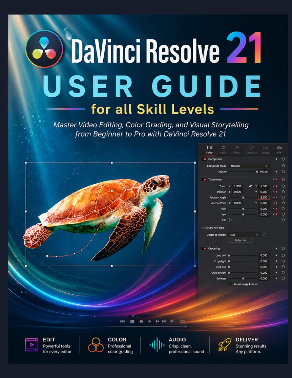 DaVinci Resolve 21 User Guide for all Skill Levels