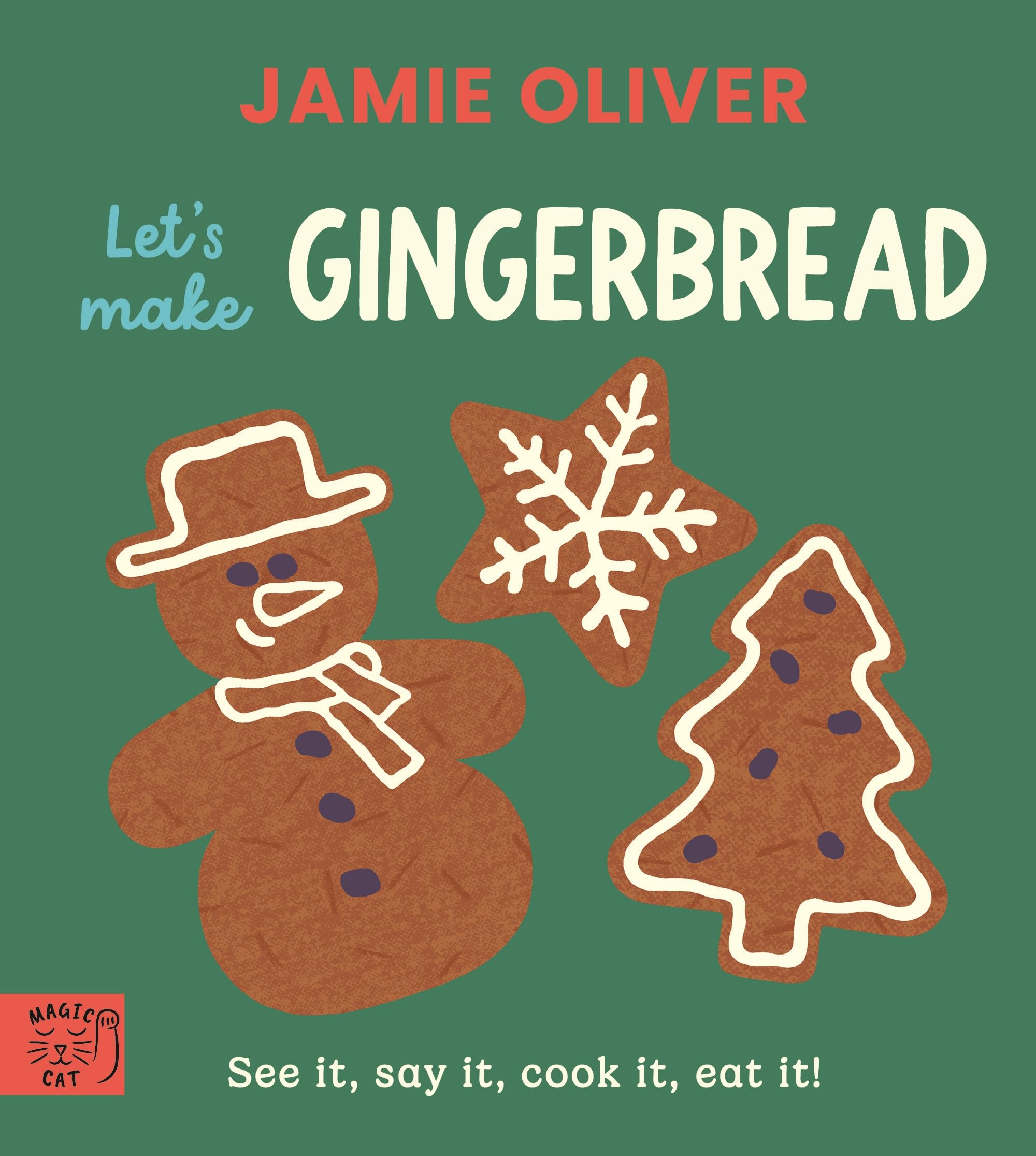 Let's Make Gingerbread: See it, say it, cook it, eat it! (Jamie's Little Food Library)