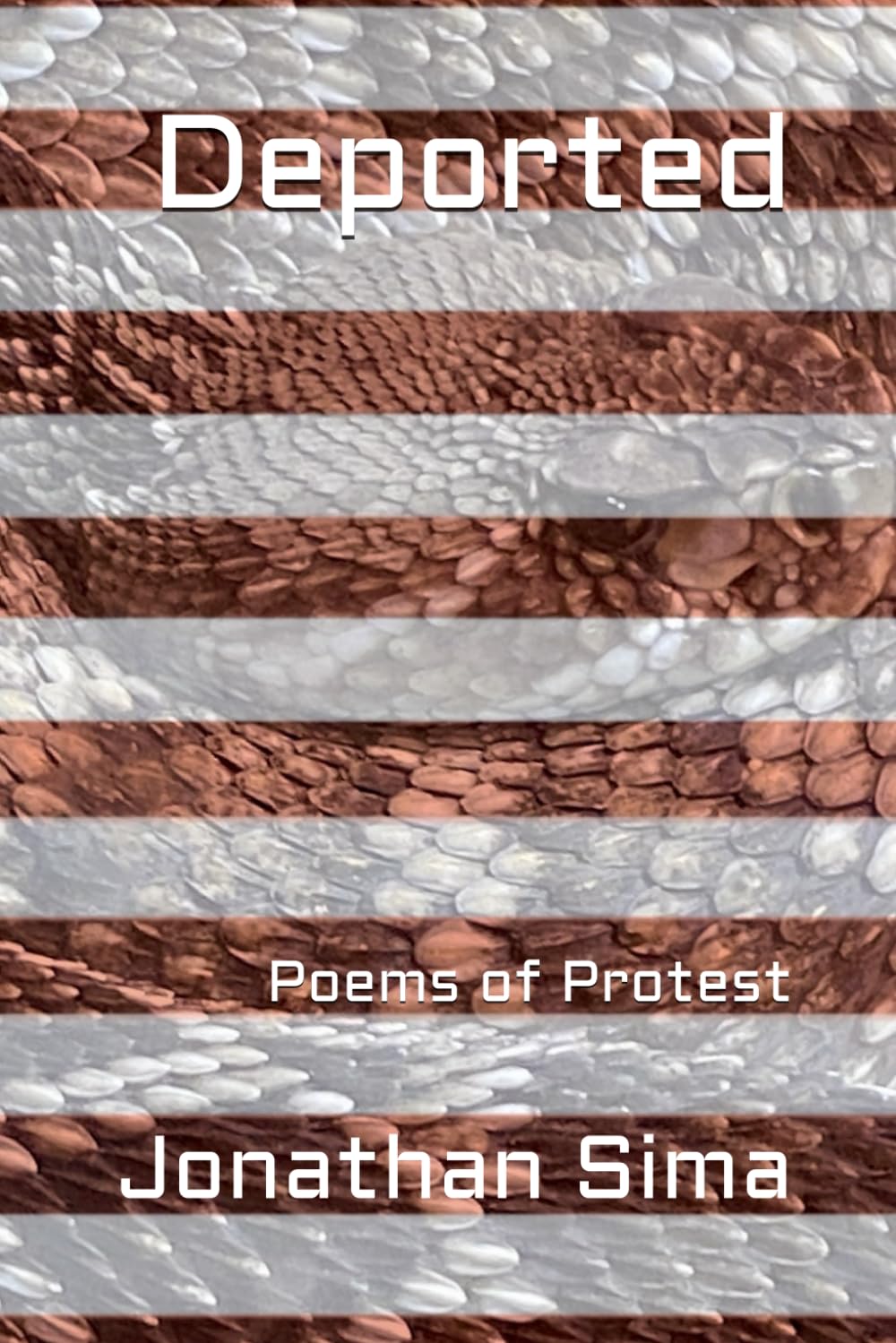 Deported: Poems of Protest