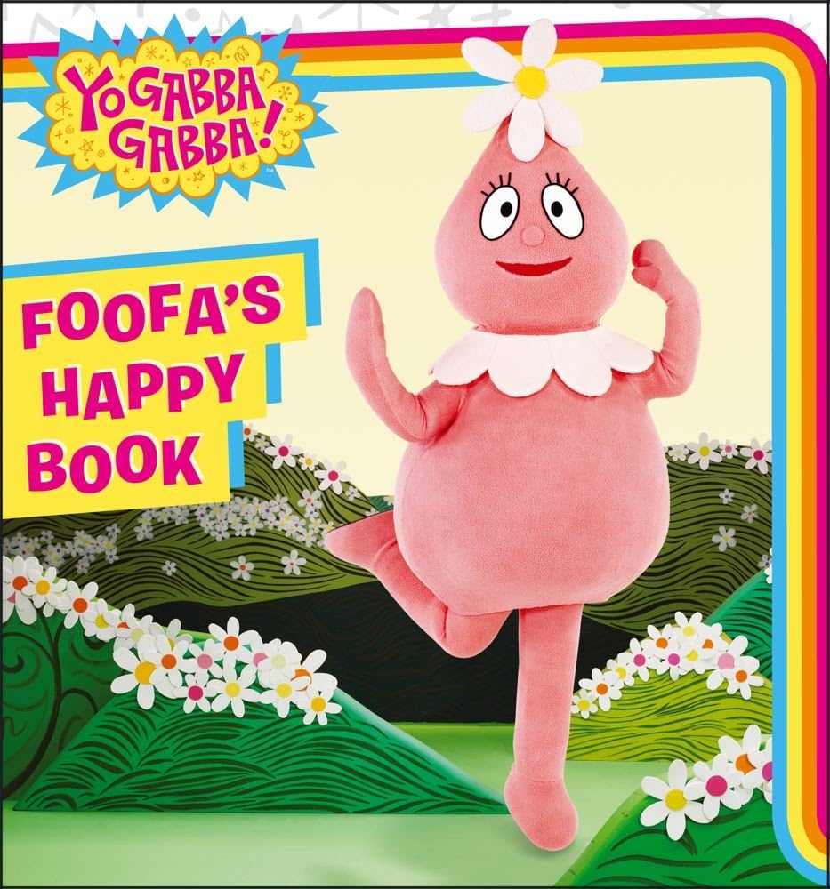 Foofa's Happy Book (Yo Gabba Gabba!)