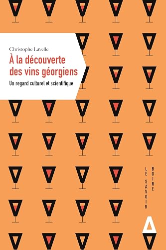 A la découverte des vins géorgiens: Un regard culturel et scientifique