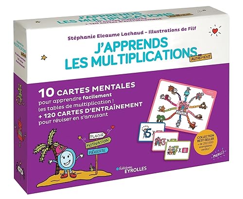 J'apprends les multiplications autrement: 10 cartes mentales pour apprendre facilement les tables de multiplications ! +120 cartes d'entraînement pour réviser en s'amusant