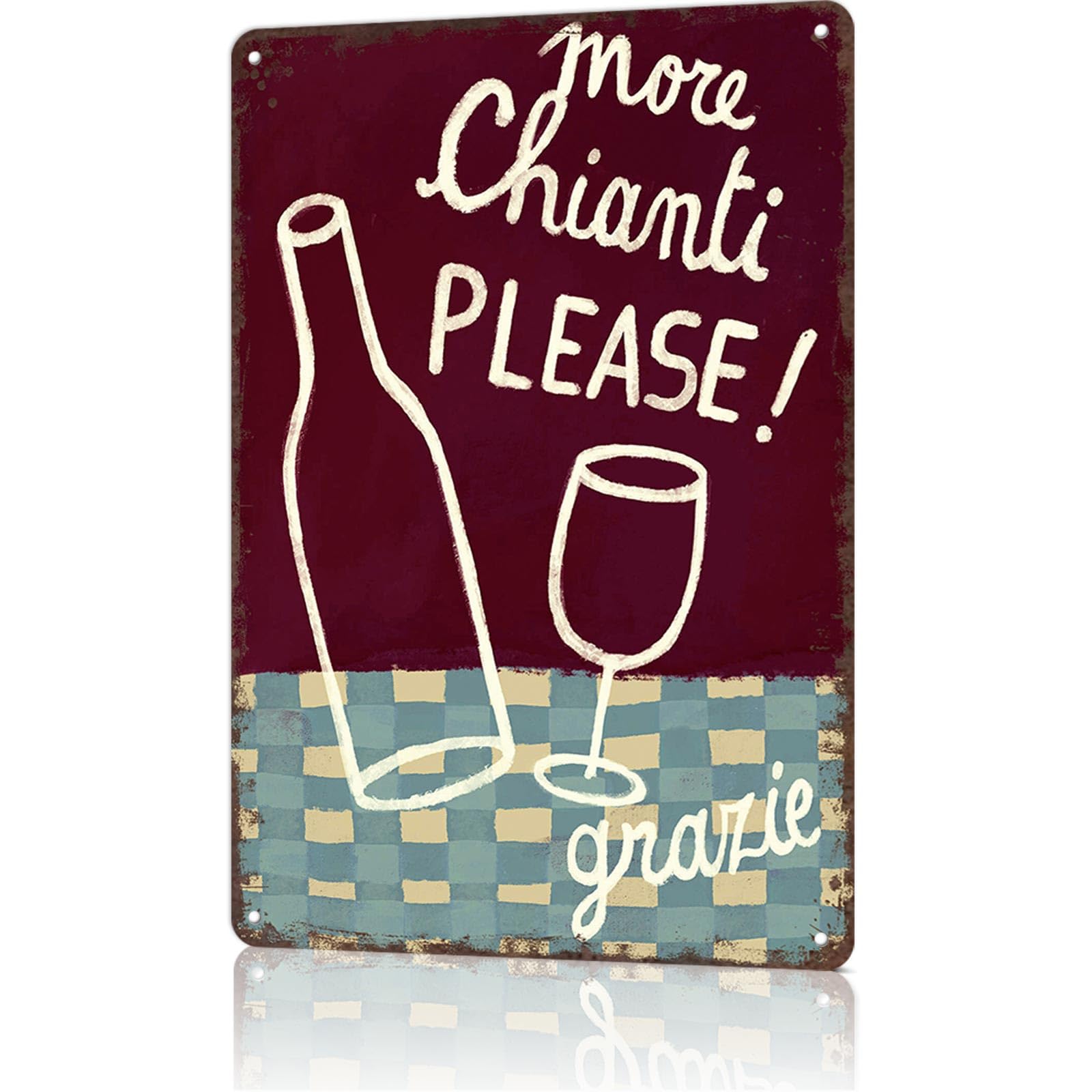 KWQDOZF Funny Metal Tin Signs More chianti please! Poster Wall Art for Dorm Home Garage Office Decor 8X12inch