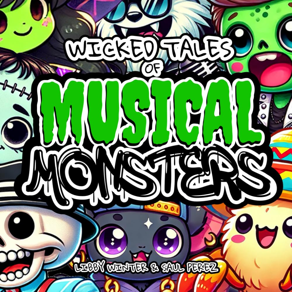 WICKED TALES OF MUSICAL MONSTERS