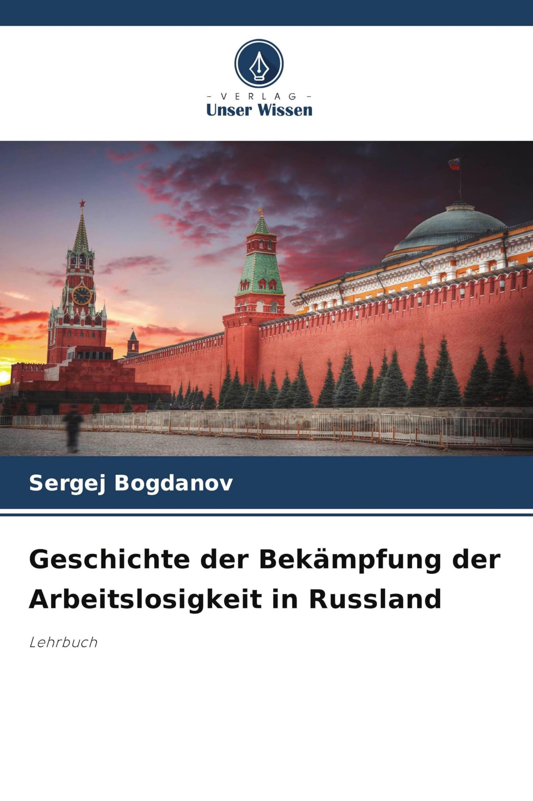 Geschichte der Bekämpfung der Arbeitslosigkeit in Russland: Lehrbuch