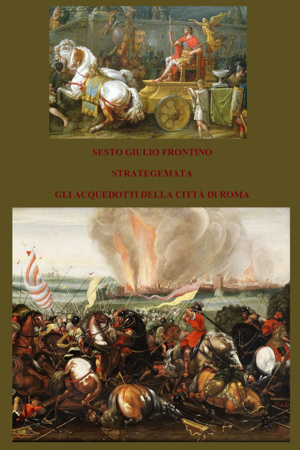 STRATEGEMATA - GLI ACQUEDOTTI DELLA CITTÀ DI ROMA