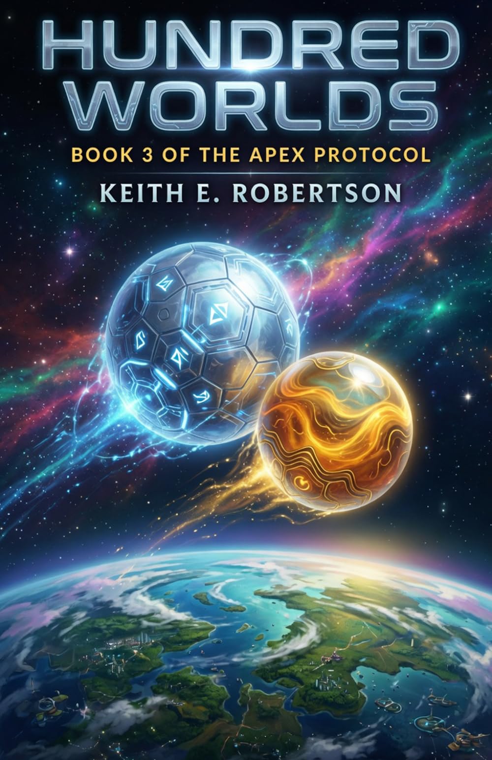 Hundred Worlds: Book Three of The Apex Protocol