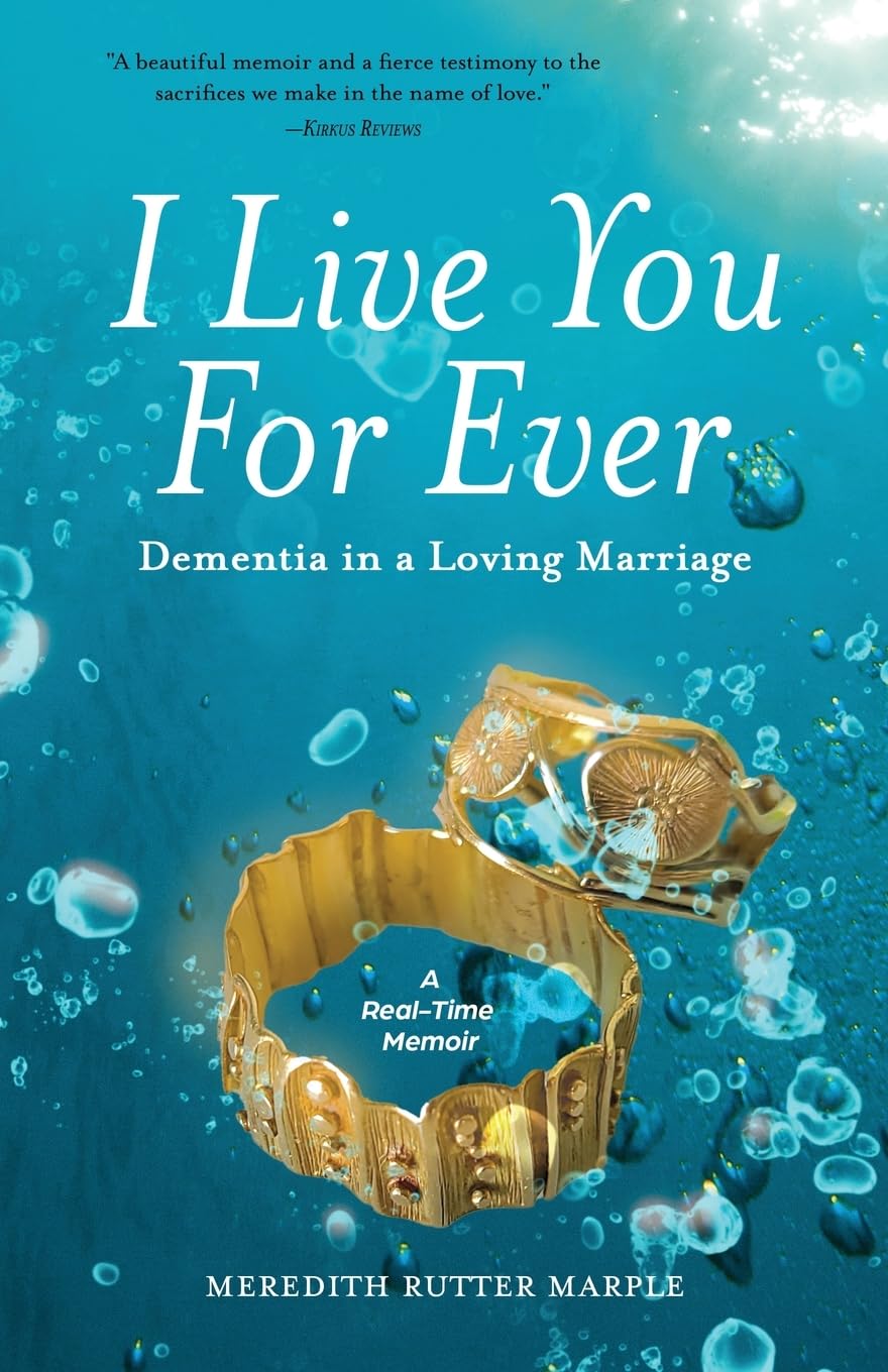 I Live You For Ever: Dementia in a Loving Marriage