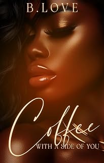 Coffee with a side of You (Entertainment District Book 1)