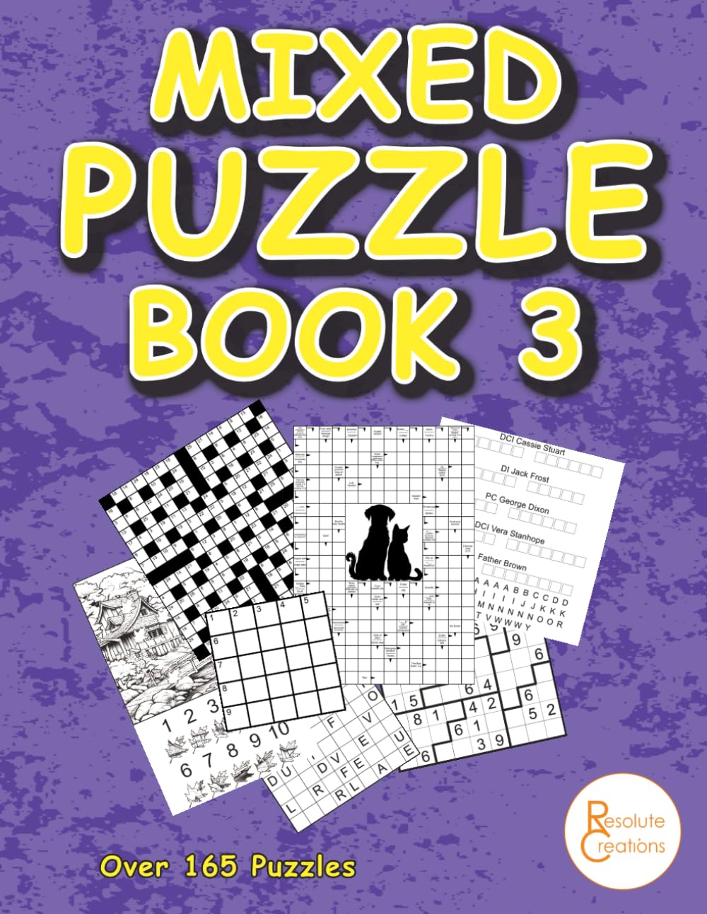 Mixed Puzzle Book 3: Another Eclectic Mix of Puzzling Fun. Over 165 Puzzles!