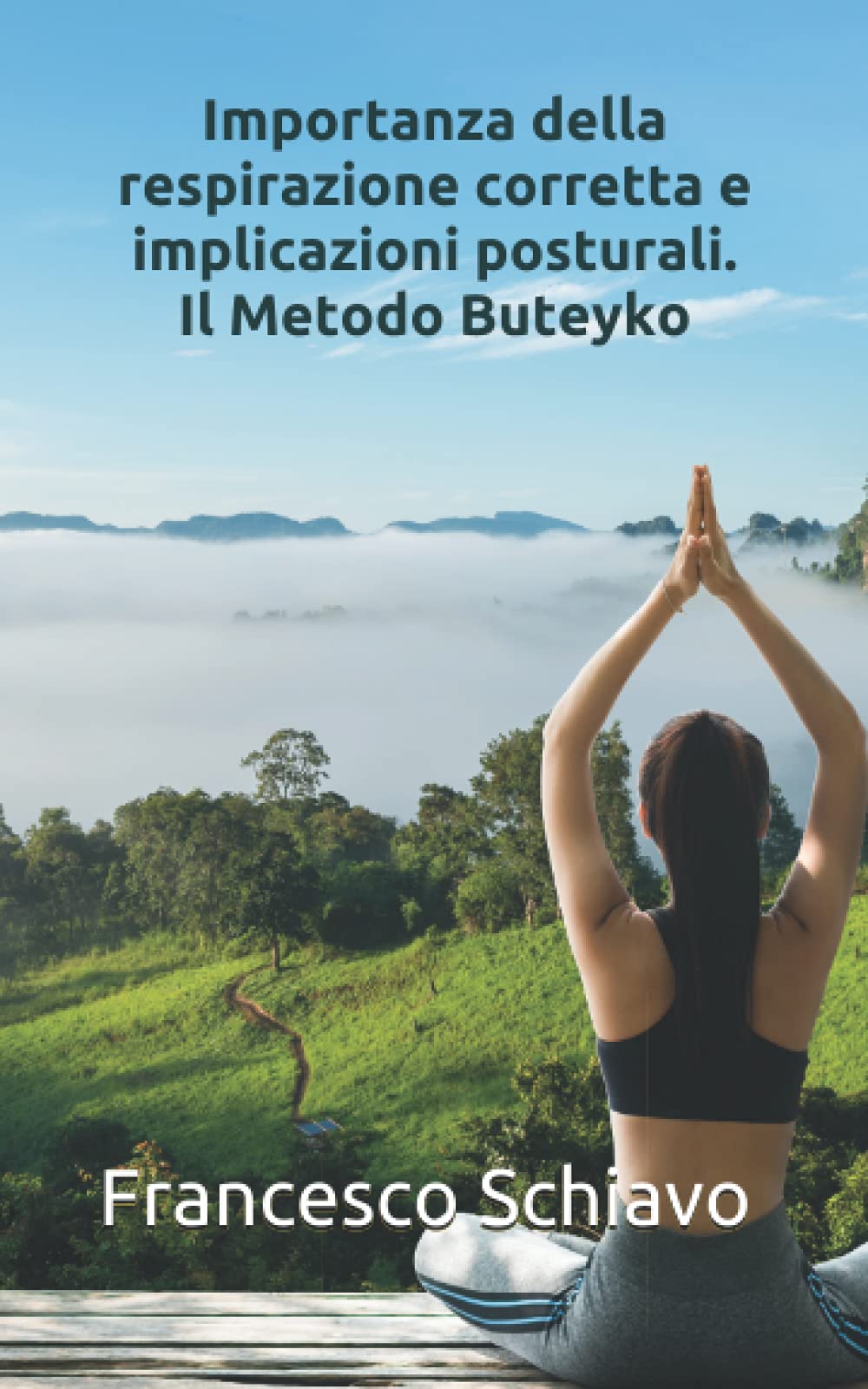 Importanza della respirazione corretta e implicazioni posturali. Il Metodo Buteyko.