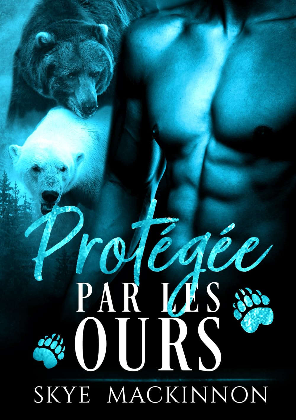 Protégée par les ours: Une romance paranormale de métamorphes (Sous la protection des ours)
