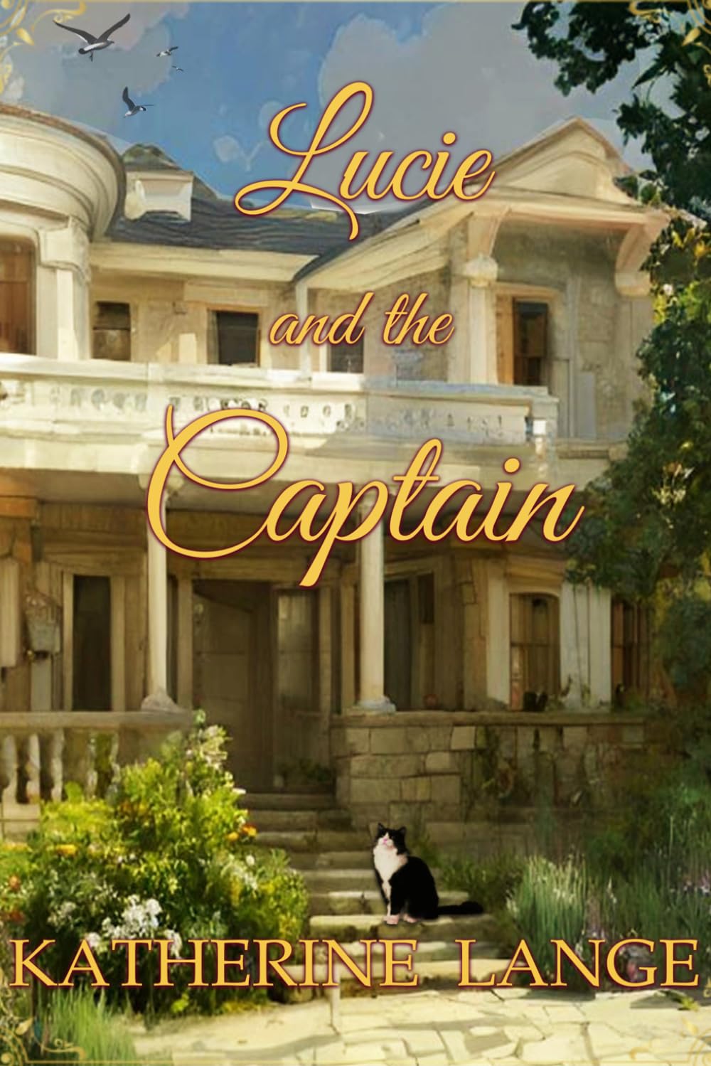 Lucie and the Captain: A Greystone Cottage Novel