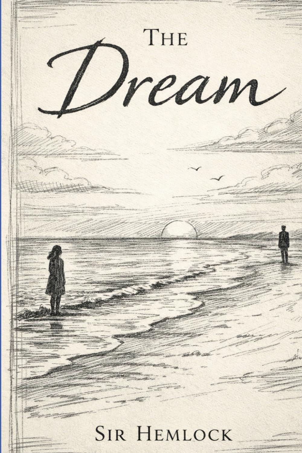The Dream: 1 (The Between Series)