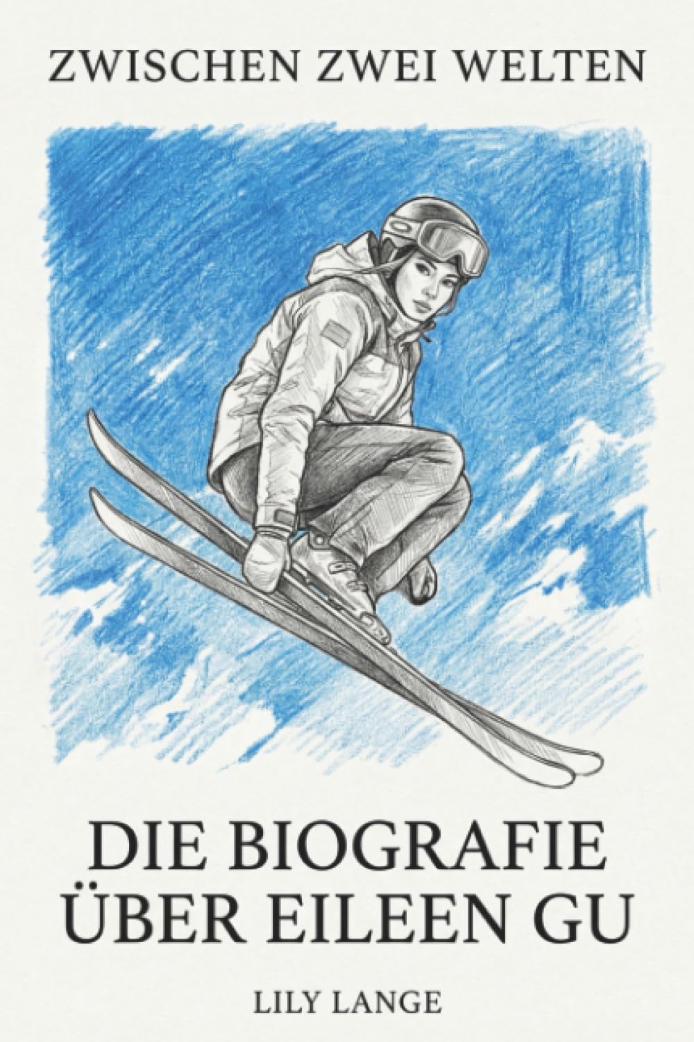 Die Biografie über Eileen Gu: Zwischen zwei Welten
