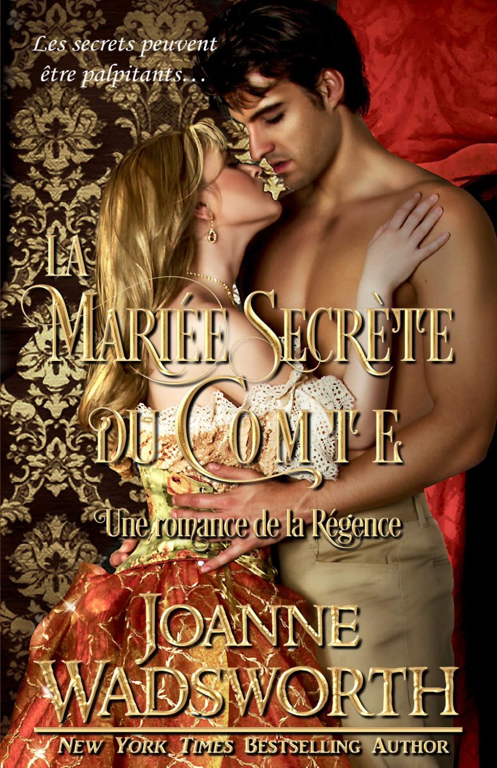 La Mariée Secrète du Comte: Une romance de la Régence (Les Mariées de la Régence)