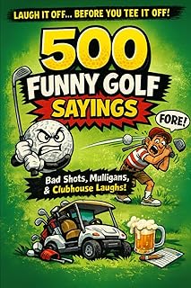 500 funny golf sayings