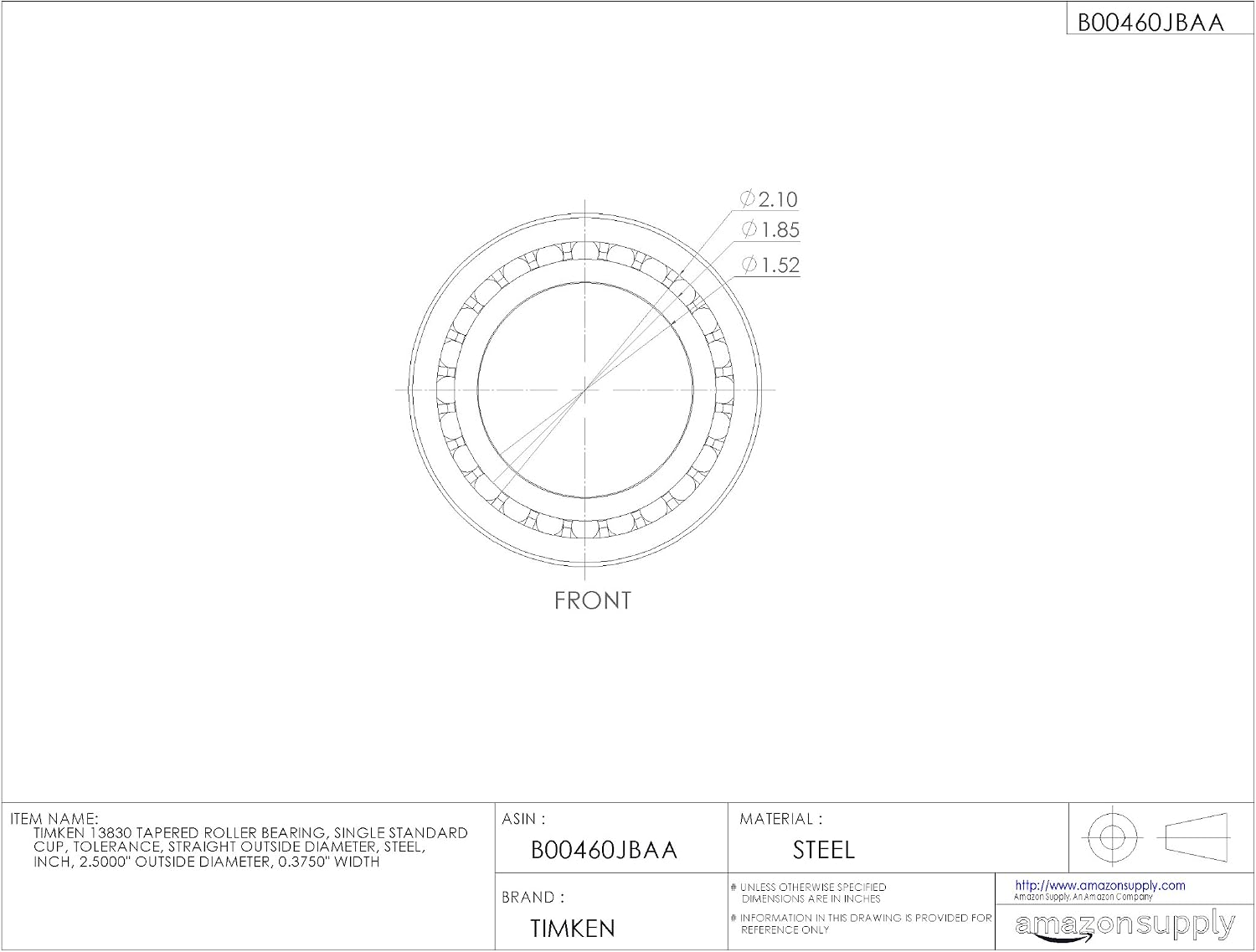 TIMKEN 13830 Tapered Roller Bearing, Single Cup, Standard Tolerance, Straight Outside Diameter, Steel, Inch, 2.5000" Outside Diameter, 0.3750" Width