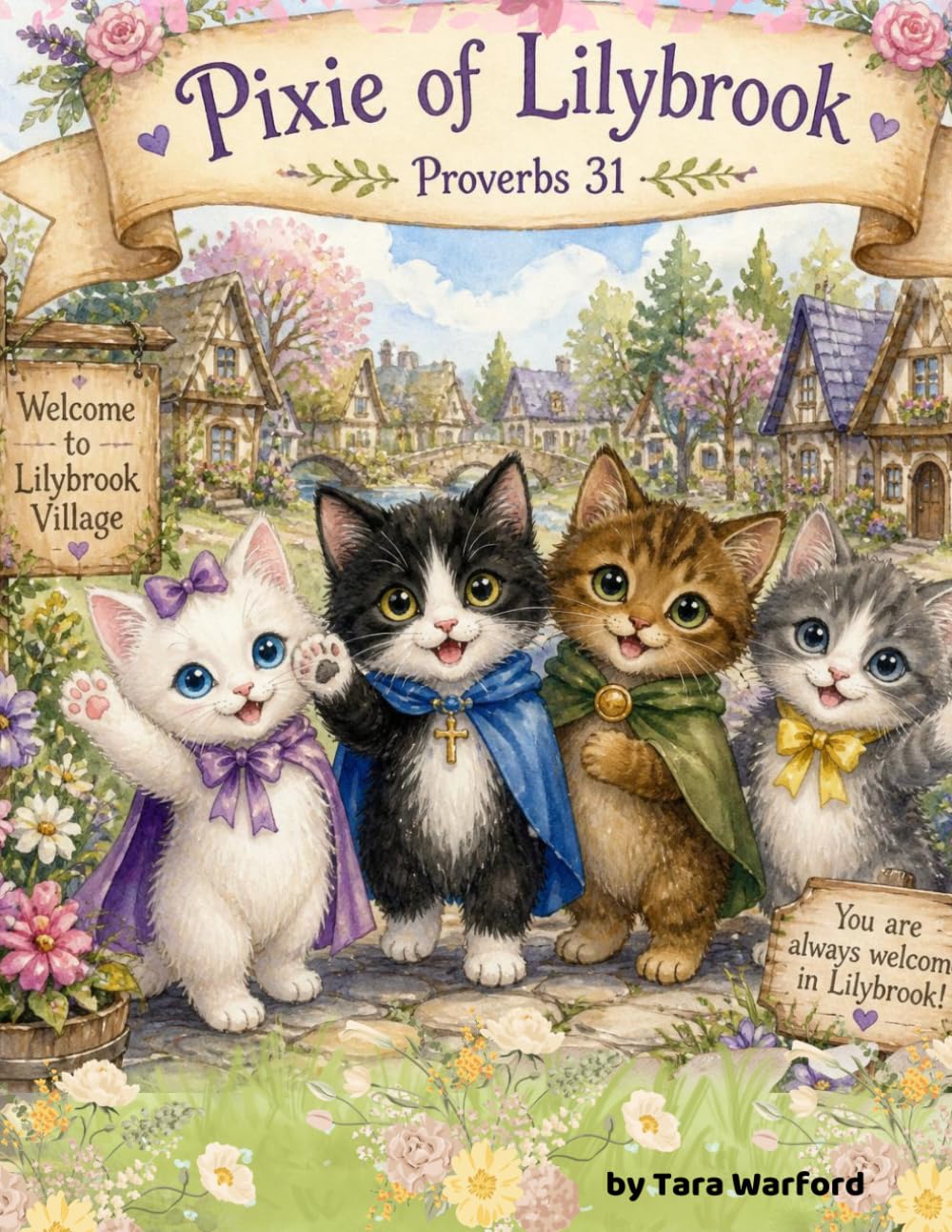 Pixie of Lilybrook: Proverbs 31 (Lilybrook Lessons)