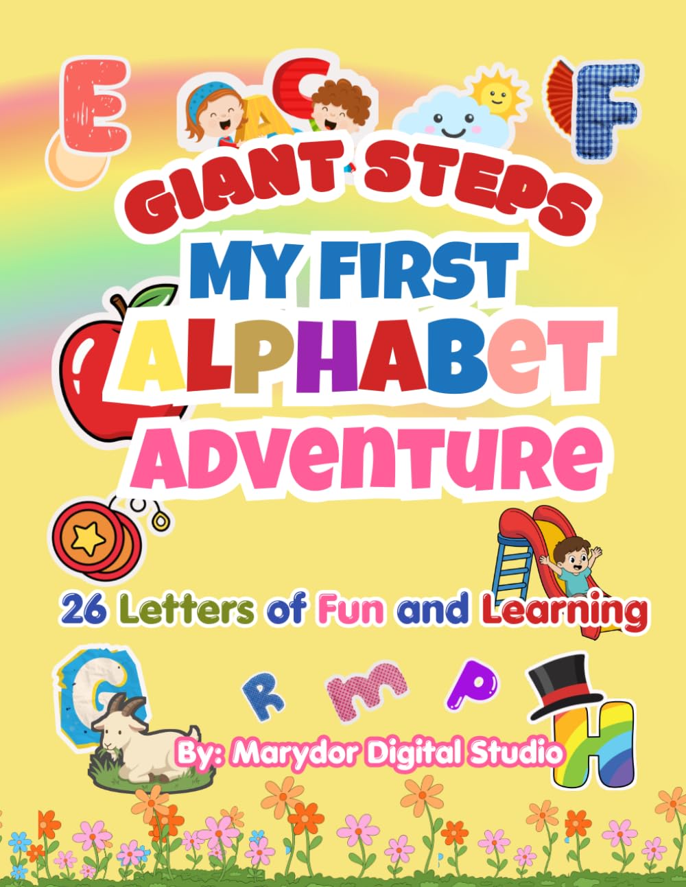 Giant Steps: My First Alphabet Adventure: 26 Letters of Fun and Learning