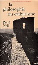 Download La Philosophie du catharisme PDF