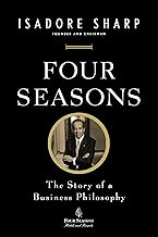 Four Seasons: The Story of a Business Philosophy