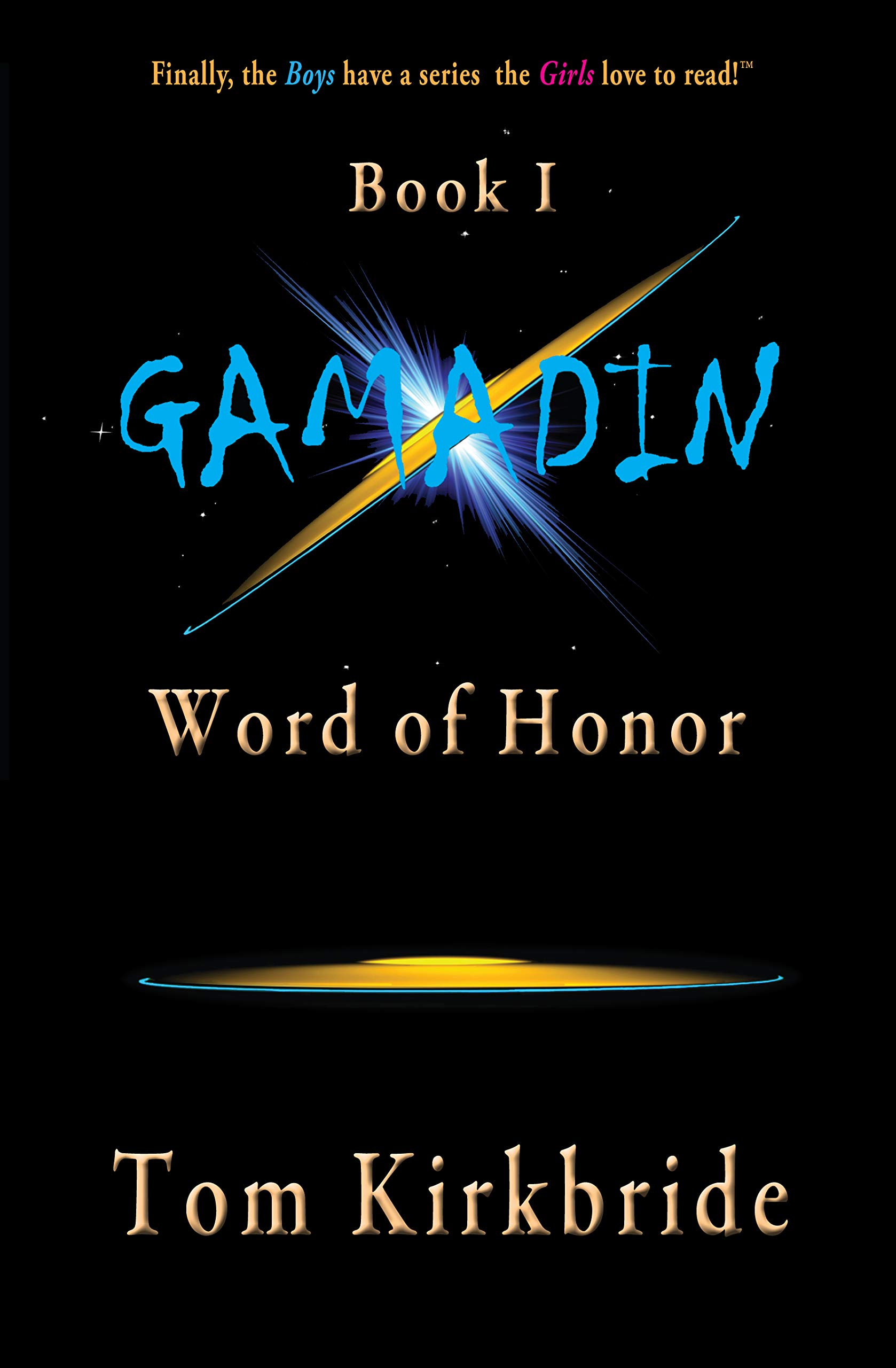 Book I, Gamadin: Word of Honor (Gamadin Book Series 1)