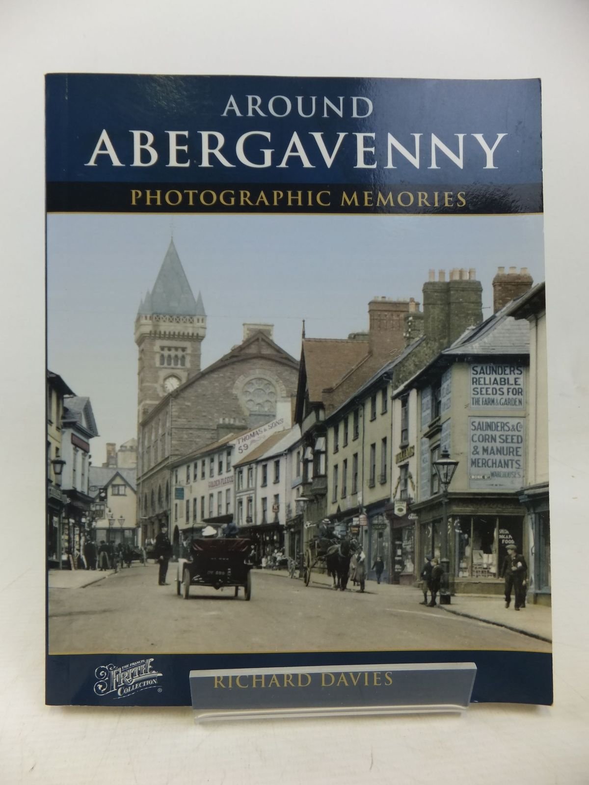 Around Abergavenny: Photographic Memories