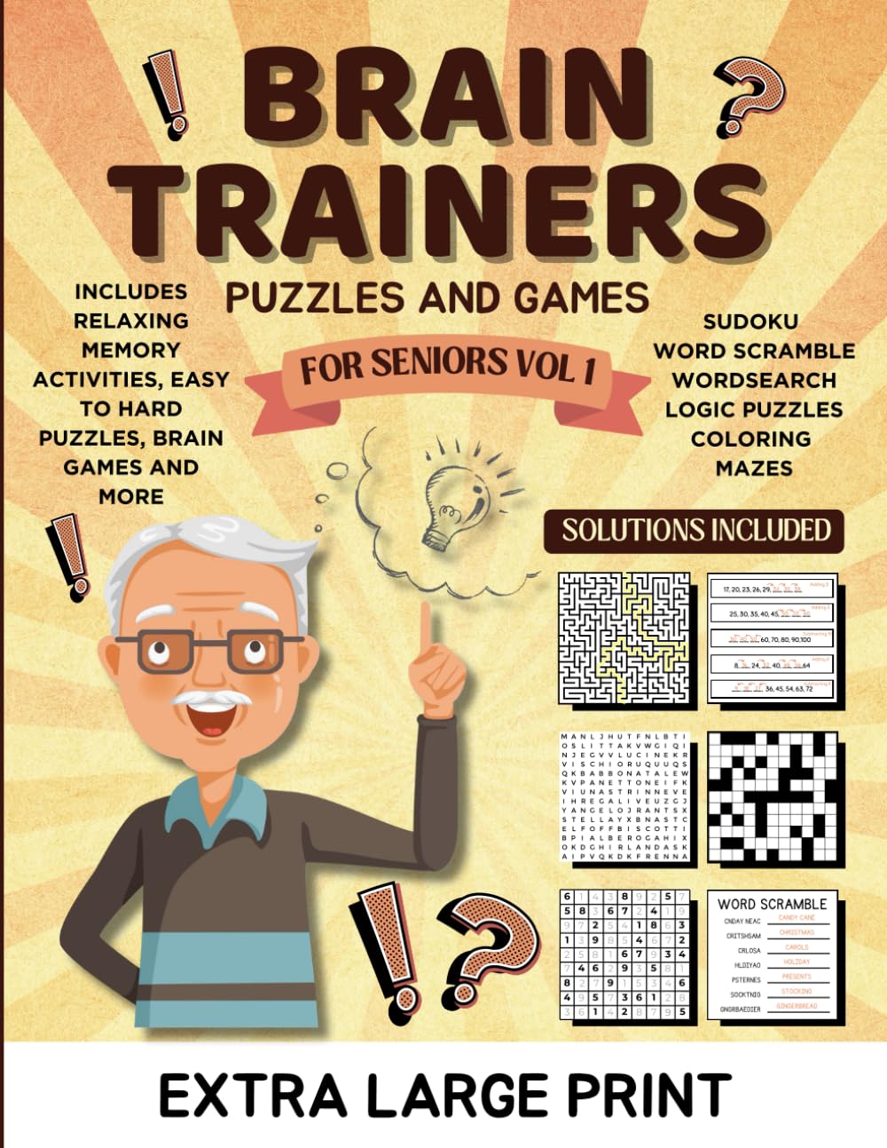 Brain Trainers Puzzles and Games for Seniors - Volume 1: Stay Mentally Sharp through Relaxing Puzzles!
