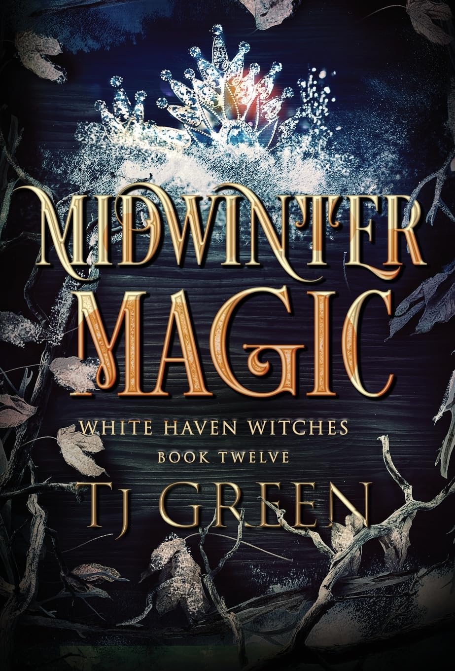 Midwinter Magic: Paranormal Witch Mystery: 12 (White Haven Witches)