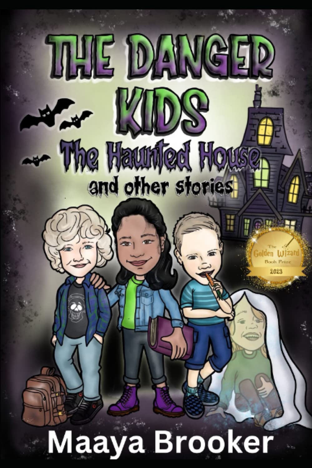 The Danger Kids: The Haunted House and Other Stories