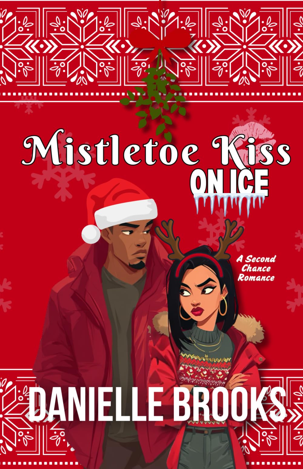Mistletoe Kiss on Ice: A Second Chance Christmas Romance