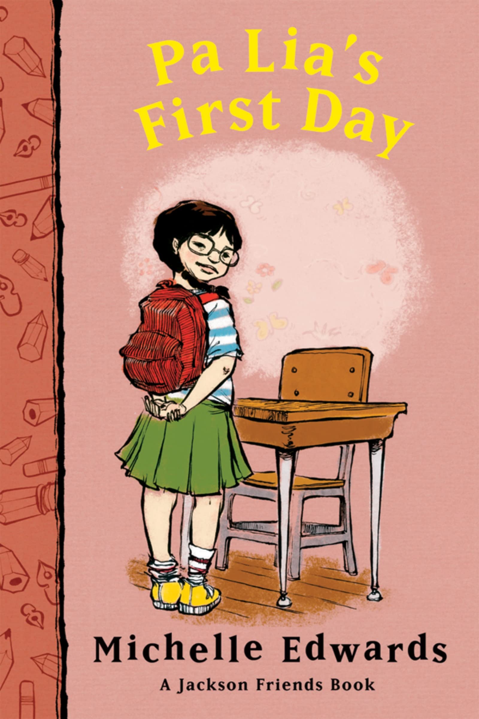 Pa Lia's First Day: A Jackson Friends Book – A Heartwarming Chapter Book About Making Friends for Kids (Ages 4-7)