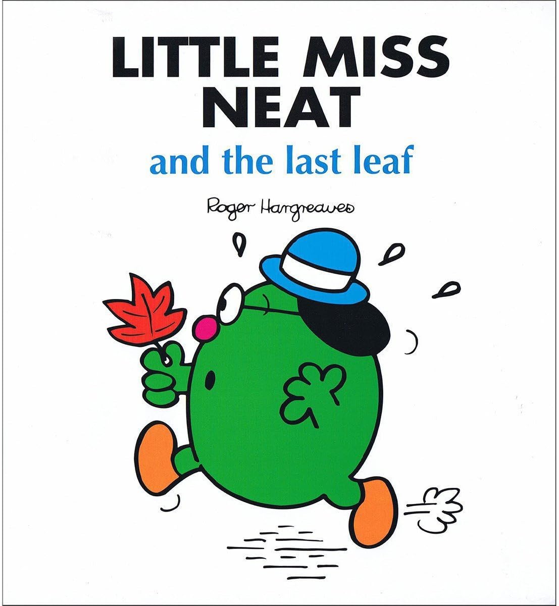 Little Miss Neat and the Last Leaf