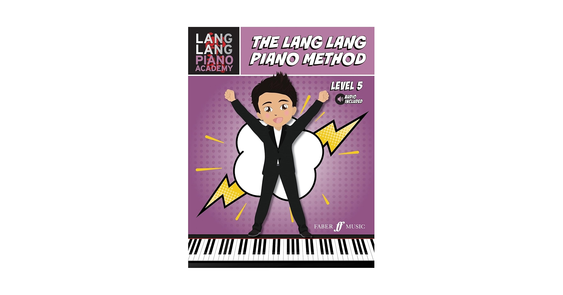 Lang Lang Piano Academy - The Lang Lang Piano Method: Level 5