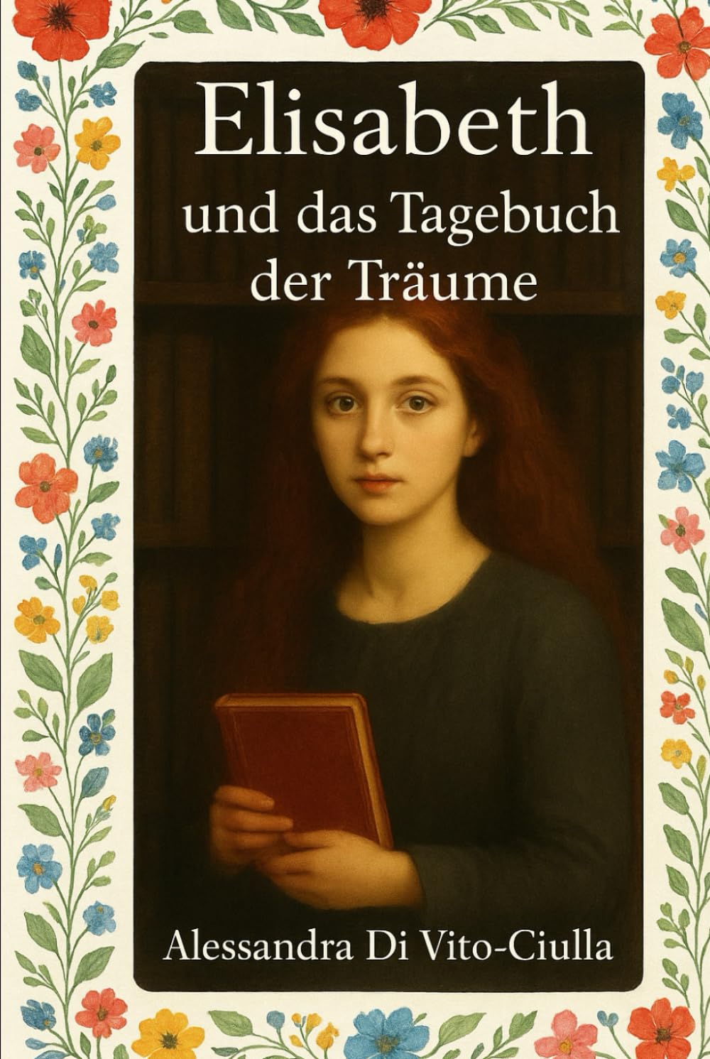 Elisabeth und das Tagebuch der Träume