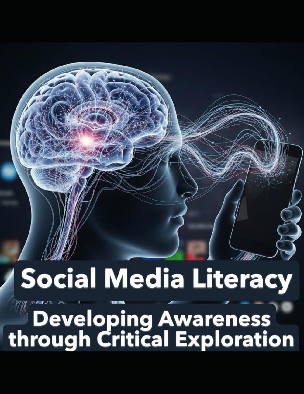 Social Media Literacy: Developing Awareness through Critical Exploration