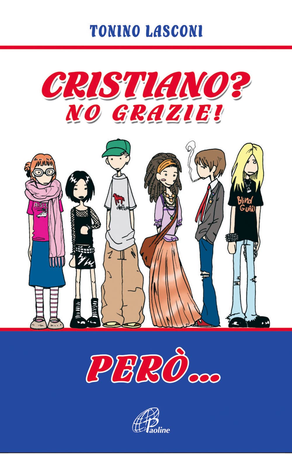 Cristiano? No Grazie. Però... - 4