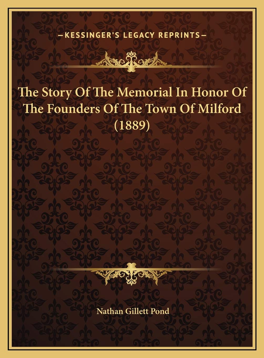Livre Milford 1889 : l'histoire du mémorial des fondateurs de la ville
