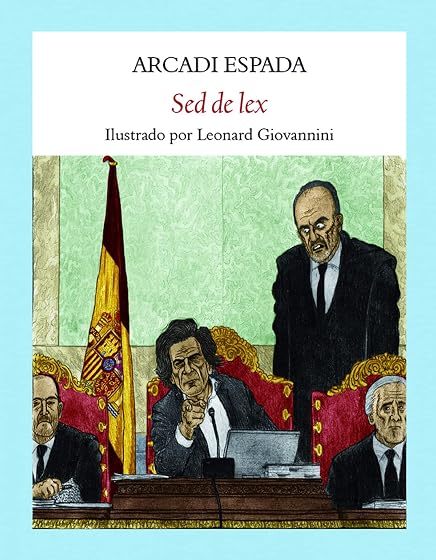 Sed de Lex. Arcadi Espada Tiene un Compromiso con la Verdad Que N o Es