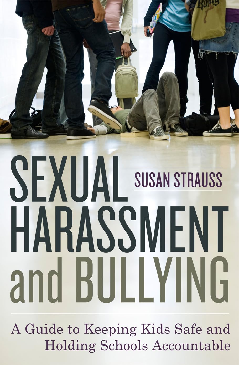 Amazon | Sexual Harassment and Bullying: A Guide to Keeping Kids Safe ...