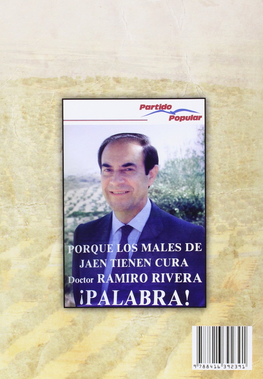 Ramiro Rivera. Un extraño en la política (Memorias y biografías)