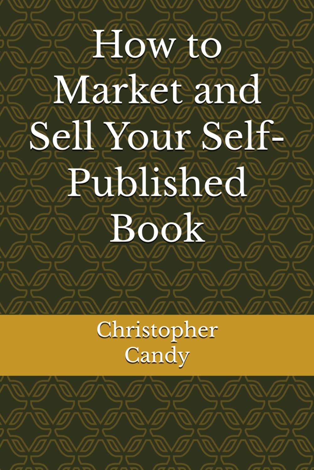 How to Market and Sell Your Self-Published Book