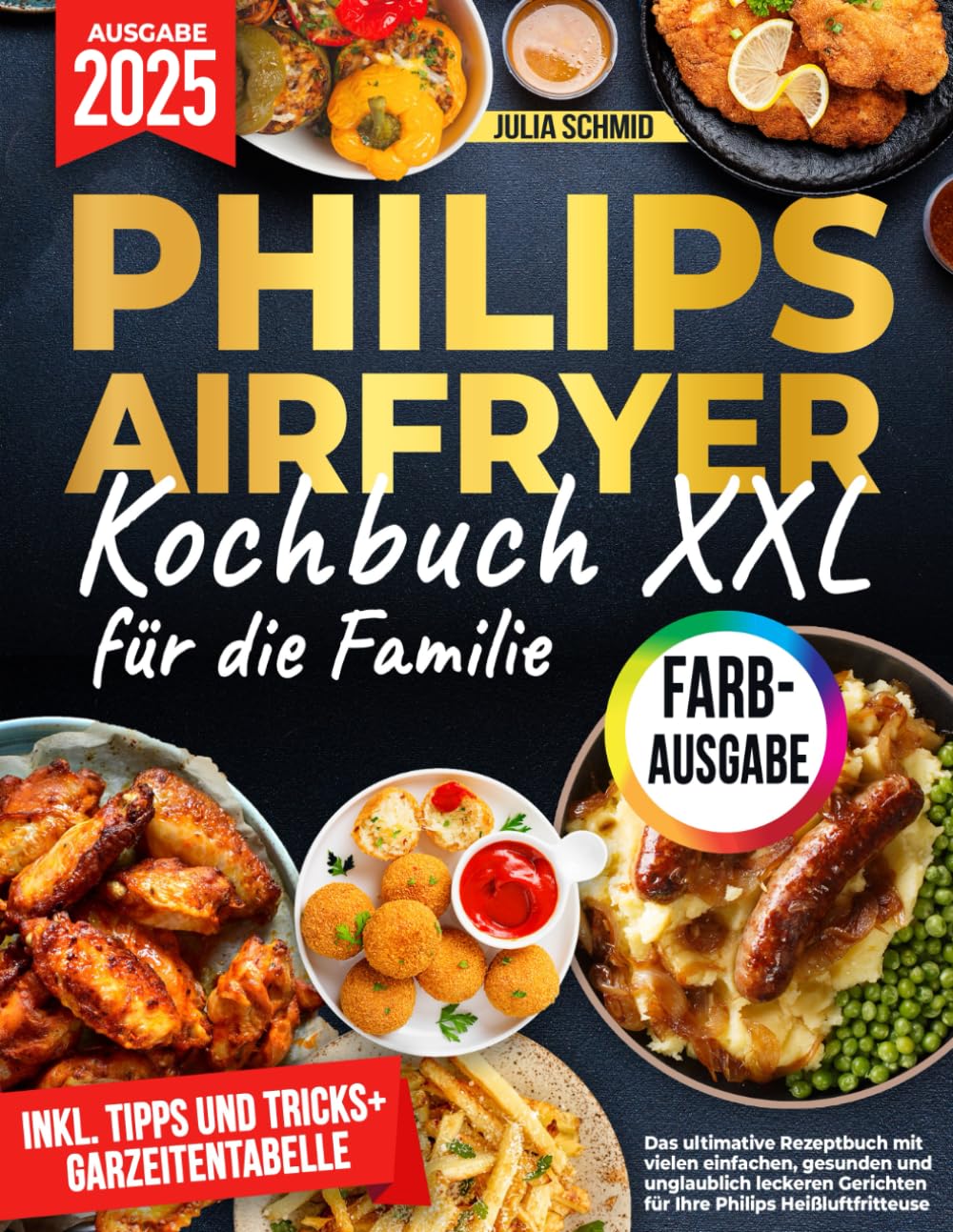 Philips Airfryer Kochbuch XXL