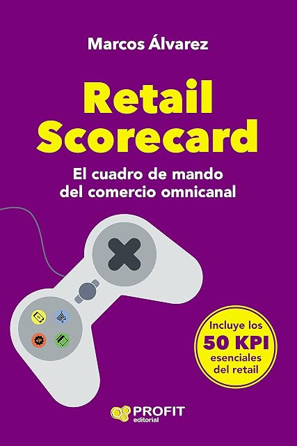 Portada de Retail Scorecard: El Cuadro de Mando del Comercio Omnicanal