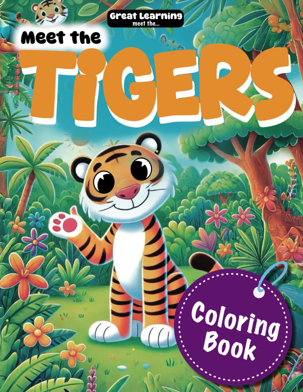 Meet the Tigers: Great Learning for Kids
