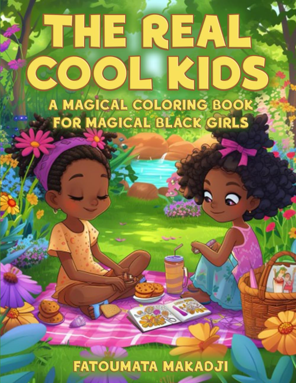 The Real Cool Kids: A Magical Coloring Book for Magical Black Girls ...