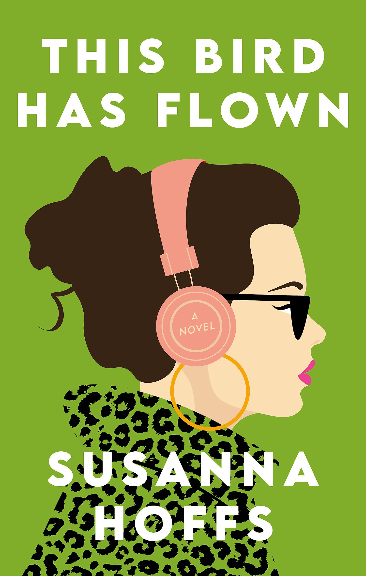 This Bird Has Flown by Susanna Hoffs PAPERBACK 9780349437187